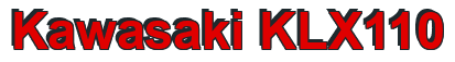 Rendering "Kawasaki KLX110" using Arial Bold