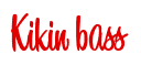 Rendering "Kikin bass" using Bean Sprout