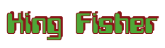 Rendering "King Fisher" using Computer Font