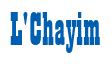 Rendering "L'Chayim" using Bill Board