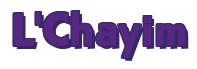Rendering "L'Chayim" using Bully