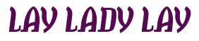 Rendering "LAY LADY LAY" using Color Bar