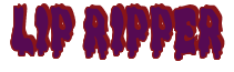 Rendering "LIP RIPPER" using Drippy Goo