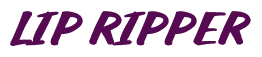 Rendering "LIP RIPPER" using Casual Script