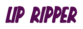 Rendering "LIP RIPPER" using Big Nib