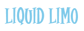 Rendering "LIQUID LIMO" using Cooper Latin