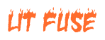 Rendering "LIT FUSE" using Charred BBQ