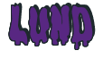 Rendering "LUND" using Drippy Goo