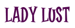 Rendering "Lady Lust" using Cooper Latin