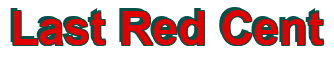 Rendering "Last Red Cent" using Arial Bold