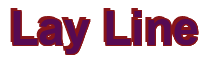 Rendering "Lay Line" using Arial Bold