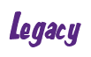 Rendering "Legacy" using Big Nib