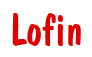 Rendering "Lofin" using Dom Casual