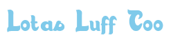 Rendering "Lotas Luff Too" using Candy Store