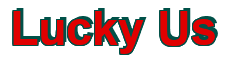 Rendering "Lucky Us" using Arial Bold