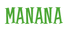 Rendering "MANANA" using Cooper Latin