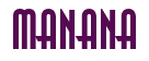 Rendering "MANANA" using Asia