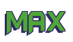 Rendering "MAX" using Batman Forever