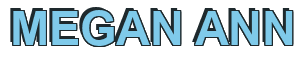Rendering "MEGAN ANN" using Arial Bold