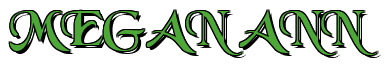 Rendering "MEGAN ANN" using Black Chancery