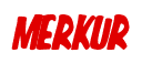 Rendering "MERKUR" using Big Nib