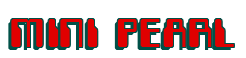 Rendering "MINI PEARL" using Computer Font