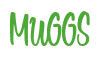 Rendering "MUGGS" using Bean Sprout