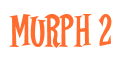Rendering "MURPH 2" using Cooper Latin