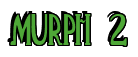 Rendering "MURPH 2" using Deco
