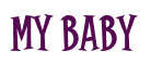 Rendering "MY BABY" using Cooper Latin