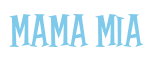 Rendering "Mama Mia" using Cooper Latin