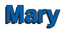 Rendering "Mary" using Arial Bold