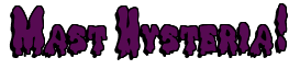 Rendering "Mast Hysteria!" using Drippy Goo