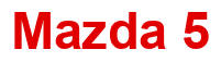 Rendering "Mazda 5" using Arial Bold