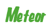 Rendering "Meteor" using Big Nib