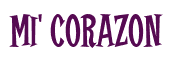 Rendering "Mi' Corazon" using Cooper Latin
