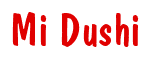 Rendering "Mi Dushi" using Dom Casual