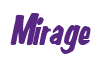 Rendering "Mirage" using Big Nib