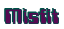 Rendering "Misfit" using Computer Font