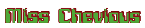 Rendering "Miss Chevious" using Computer Font