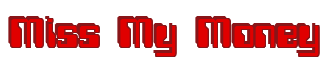 Rendering "Miss My Money" using Computer Font