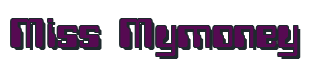 Rendering "Miss Mymoney" using Computer Font