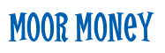 Rendering "Moor Money" using Cooper Latin