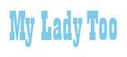 Rendering "My Lady Too" using Bill Board