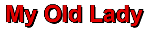 Rendering "My Old Lady" using Arial Bold
