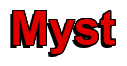 Rendering "Myst" using Arial Bold