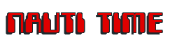 Rendering "NAUTI TIME" using Computer Font