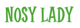 Rendering "NOSY LADY" using Cooper Latin