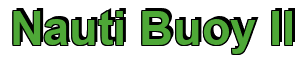 Rendering "Nauti Buoy II" using Arial Bold
