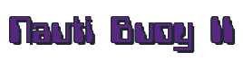 Rendering "Nauti Buoy II" using Computer Font